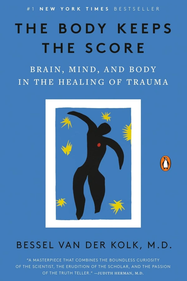 The Body Keeps the Score